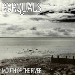 Mouth Of The River
