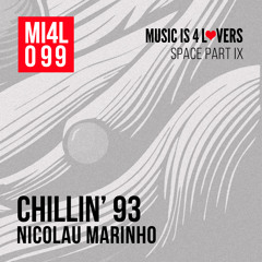 Nicolau Marinho - Chillin' 93 (Original Mix) [Music is 4 Lovers] [MI4L.com]