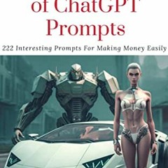 [READ] [PDF EBOOK EPUB KINDLE] Ultimate Book Of ChatGPT Prompts:: 222 Interesting Pro