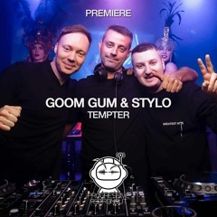 PREMIERE: Goom Gum & Stylo - Tempter (Original Mix) [Space Motion Records]