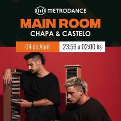 Main Room pres @ Chapa & Castelo Live at Fruta Cordoba