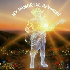 My Immortal ReVampd (Country Rock)