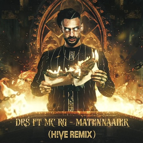 DRS ft. Mc RG - Matennaaier (H!VE Remix)
