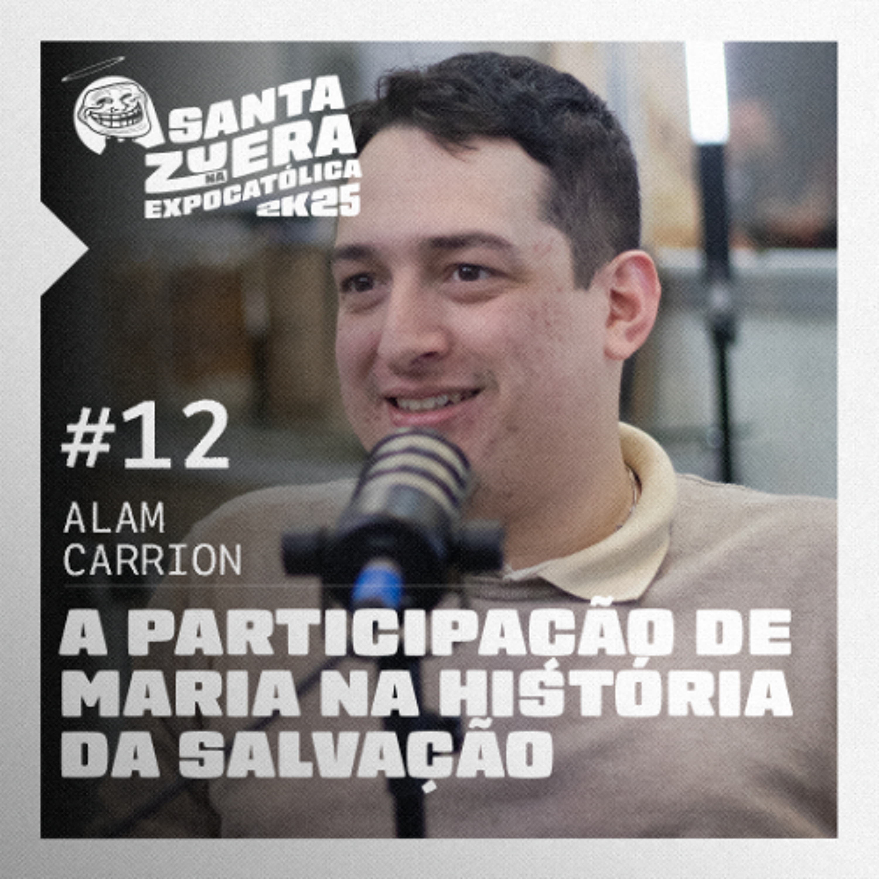 O Papel de MARIA NA HISTÓRIA DA SALVAÇÃO [feat. Alam Carriom] | SZ na EXPOCATÓLICA 2025