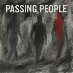 PASSING PEOPLE