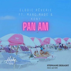 Elodie Rêverie - Pan Am (Hirshy Remix)