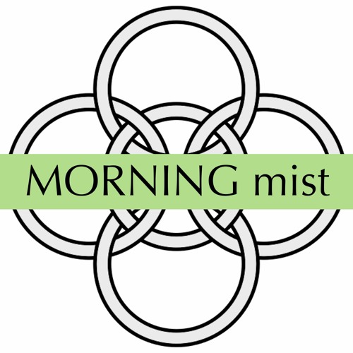 MORNING Mist