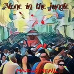 Alone In The Jungle