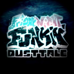 [Friday Night Funkin' Dusttale OST] Drowning (B Side)