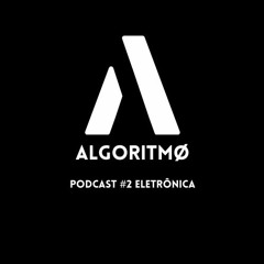 ALGORITMO - PODCAST #2