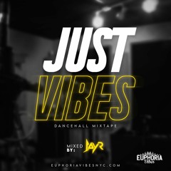 JUST VIBES (DANCEHALL)