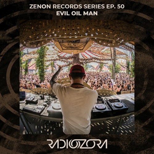 EVIL OIL MAN | Zenon Records series Ep. 50 | 16/06/2021