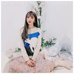Yoohyeon [Dreamcatcher] - 안 된다는 게 아냐 이