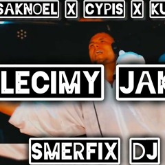 cypis-x-kubix x lecimy jak ptok smerfik dj