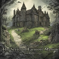 The Secret of Farmore Manor