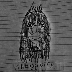 She died¿