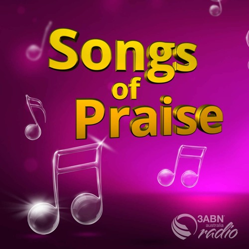 Songs of Praise - 73