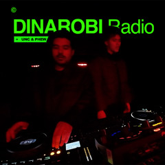 Unc & Phew Vol.13 * Dinarobi Radio - Silencio Paris (Shatta, Bouillon, Bass)