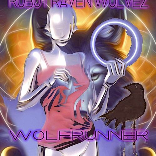ROBOT- RAVEN -WOLVES