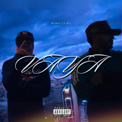 VAYA (feat. JËT)