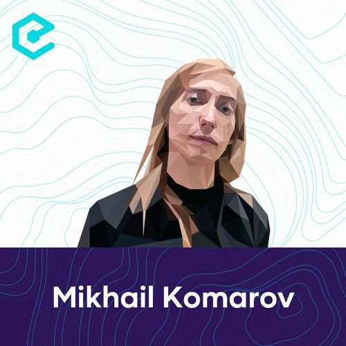 #514 Misha Komarov: =nil; Foundation – The Marketplace for ZK Proof Generation