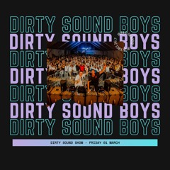 Dirty Sound Show @ Ibiza Club Radio #001