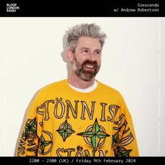 Crescendo w/ Andrew Robertson - 09.02.24
