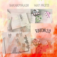 WAY PRICE & BAKAR7OKRAIN — RAYON 2.0 [ПАВЛОGROUND] 2022