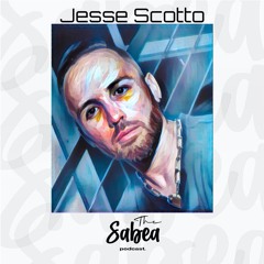 The Sabea Podcast 0.039: Jesse Scotto