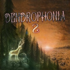 Urskogr - Branches | VA Dendrophonia 2: The Sylvan Spirit