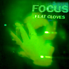 John Summit - Focus ft. Cloves (COSTA FLIP)