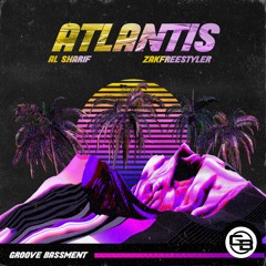 AL Sharif & Zakfreestyler - Atlantis