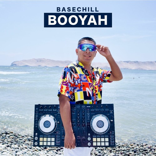 BASECHILL - BOOYAH