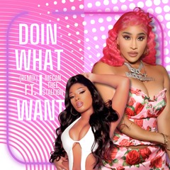 Natalie Nunn - Doin What I Want (remix) ft. Megan Thee Stallion