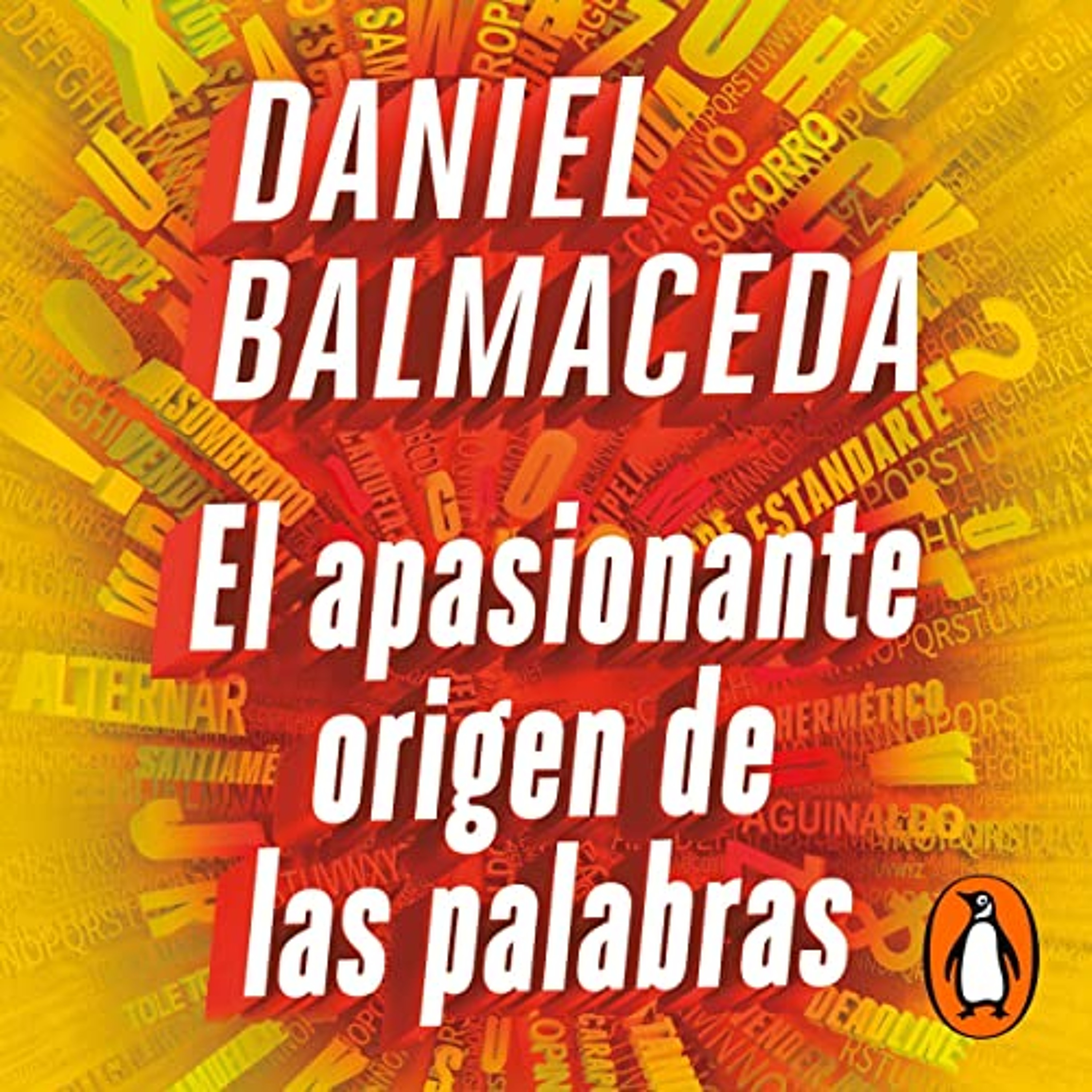 El apasionante origen de las palabras [The Exciting Origin of Words] (Audiolibro) | Prueba Gratis
