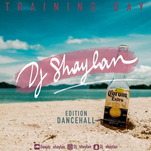 TRAINING DAY EDITION DANCEHALL