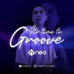 Its Time To Groove @ Agosto 2020
