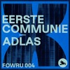 FOWRU 004 | Eerste Communie invites ADLAS DJ mix artwork - Electronic music tracklist cover image