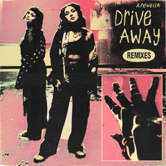 Krewella - Drive Away (Bogar Uriel Remix)