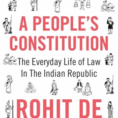 Epub A People's Constitution: The Everyday Life of Law in the Indian Republic (Histories of Econ