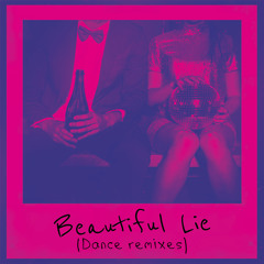 Beautiful Lie (Celestal Dance Mix Edit)