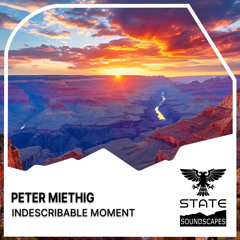 Peter Miethig - Indescribable Moment (Extended Mix)