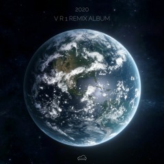 2020 - V R 1 (Lab's Cloud Remix)