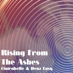 08 Rising From The Ashes