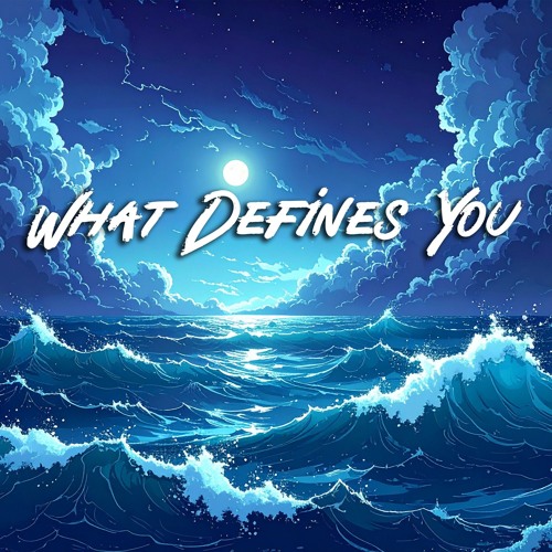 What Defines You
