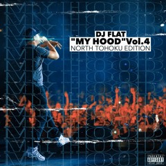 "MY HOOD"Vol.4
