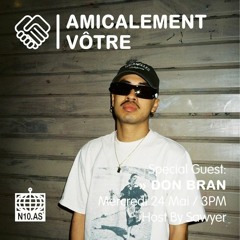 Amicalement Vôtre W/ Don Bran For N10.AS