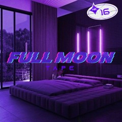 FULL MOON TAPE 16 | COMFORT ME (Valentine's day special)