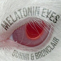 melatonin eyes (feat. bronclair)