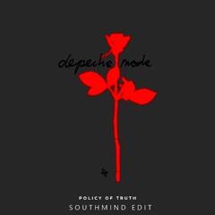Depeche Mode - Policy Of Truth (Southmind Edit)